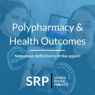 Polypharmacy and Health Outcomes