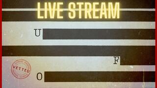 VETTED LIVE: Weekly Roundup Of UFO/UAP News & AMA