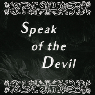 Speak Of The Devil
