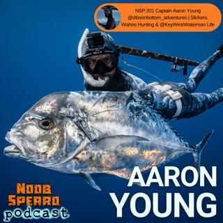 NSP:201 Captain Aaron Young aka @dibsonbottom_adventures | Slickers, Wahoo Hunting & @KeyWestWaterman Life