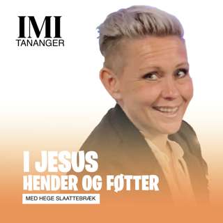 Hege Slaattebræk - I Jesus, hender og føtter