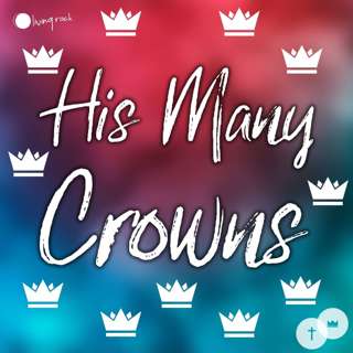 His Many Crowns | David Lyon