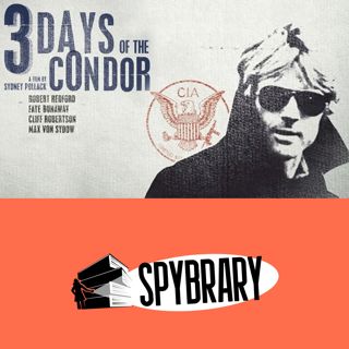 Spy Movie Perfection? Breaking Down Three Days of the Condor