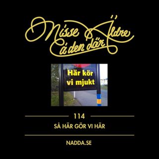 114 Så här gör vi här