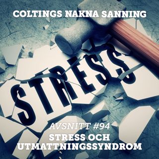 94. Om stress och utmattningssyndrom