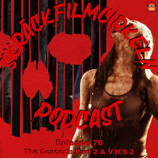 Episode 76 - Double Bill - The Descent: Part 2 (2009) & V/H/S 2 (2013)
