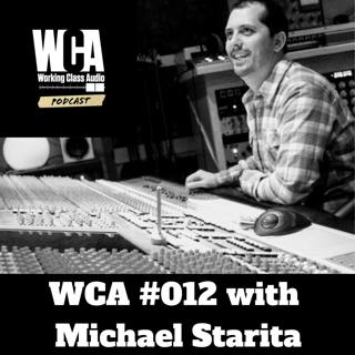 WCA #012 with Michael Starita