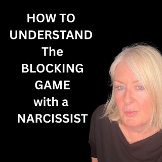How To Understand ‘The Blocking Game With A Narcissist’ on Social Media
