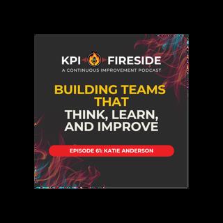 Katie Anderson on Building Teams That Think, Learn, and Improve