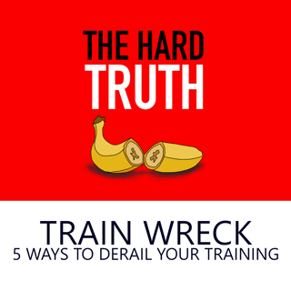 Train Wreck | 5 Ways to Derail Your Training, with Briana Mazzolini-Blanchard