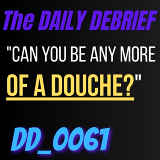 DAILY DEBRIEF #61: It's Not That Hard...