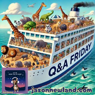 (10 hours) #1211 - Q&A Friday - Let Me Bore You To Sleep (11th October 2024)