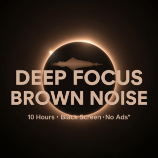 Brown Noise (10 Hours) – Ultra Concentration, Study Energy & ADHD Calm | Black Screen Edition