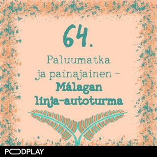 64. Paluumatka ja painajainen – Málagan linja-autoturma