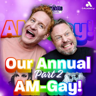 Reality Gays AM GAY (Ask Us Anything!) July 2026 (Part 2)