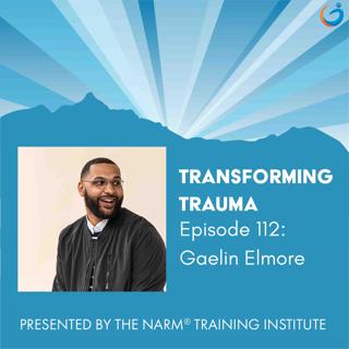 A Former NFL Player on Overcoming Childhood Trauma through Belonging With Gaelin Elmore