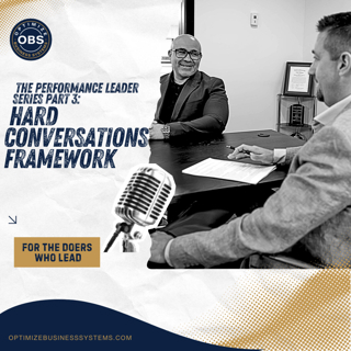 The Performance Leadership Part 3: The Hard Conversations Framework