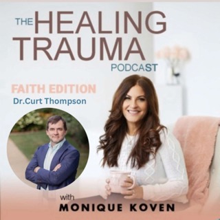 Healing Trauma With Dr. Curt Thompson
