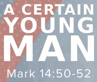 A Certain Young Man