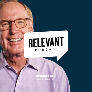 Episode 822: Max Lucado