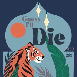 439: Indian folklore: Guess I'll Die