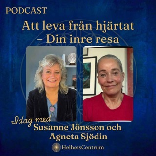 Agneta Sjödin och Susanne pratar om allt mellan himmel och jord