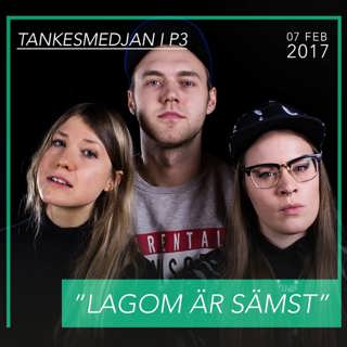 Tankesmedjan: Lagom är sämst