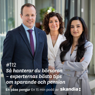 #112 Seyran Naib Fransson & Mattias Munter: Så hanterar du börsoron – experternas bästa tips om sparande och pension