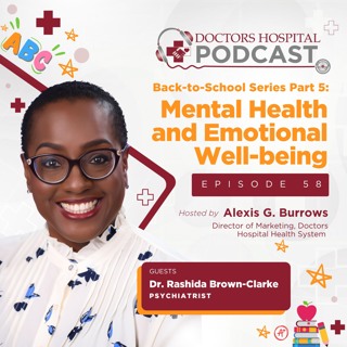 Back to School Part 5: Mental Health and Emotional Well-being with Dr. Brown-Clarke