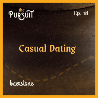 Casual Dating Is Not A Waste of Time? | Ep. 18