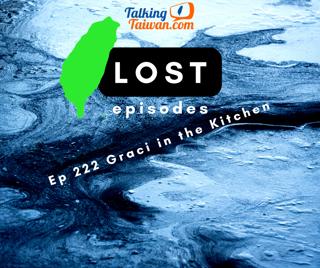 Ep 222 | LOST Episode | Graci in the Kitchen