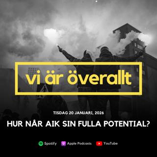 Hur når AIK sin fulla potential?