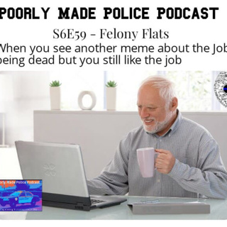S6E59 - Felony Flats