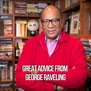 Great Advice From George Raveling