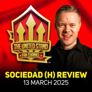 15: BRUNO HAT TRICK HERO! Man United 4-1 Real Sociedad Goldbridge Review