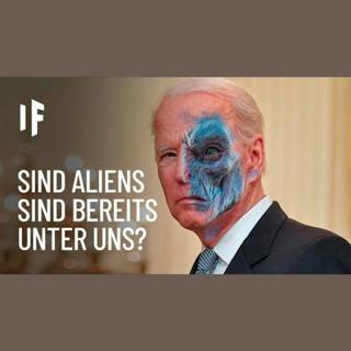 Was wäre, wenn Aliens bereits auf der Erde wären?