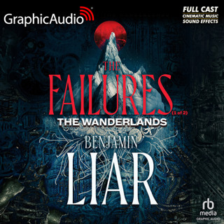 The Wanderlands 1: The Failures 1 of 2