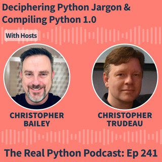 Deciphering Python Jargon & Compiling Python 1.0