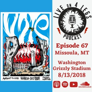 Episode 67: Missoula, MT - 8/13/18