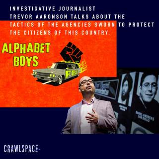 392 // The Secret World of Confidential Informants w/ Trevor Aaronson