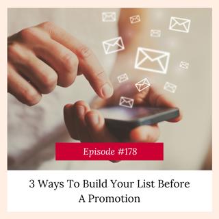 3 Ways To Build Your List Before A Promotion