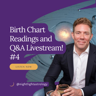Free Birth Chart Readings and Q&A Livestream #4