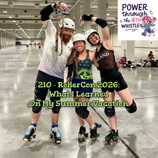 210 - RollerCon 2026: What I Learned On My Summer Vacation