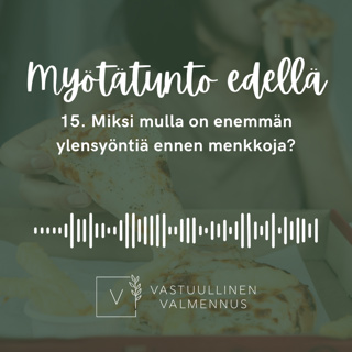 15. Miksi mulla on enemmän ylensyöntiä ennen menkkoja?