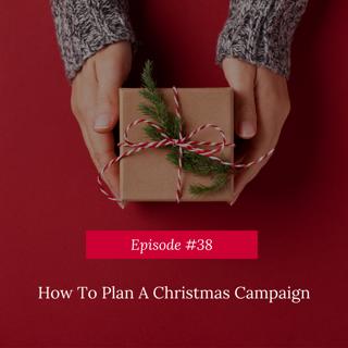 How To Plan A Christmas Campaign