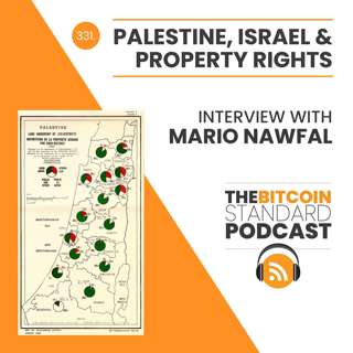 331. Palestine, Israel & Property Rights - Interview with Mario Nawfal