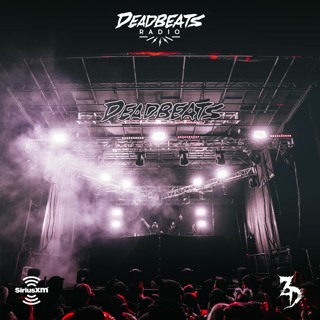 #152 Deadbeats Radio with Zeds Dead