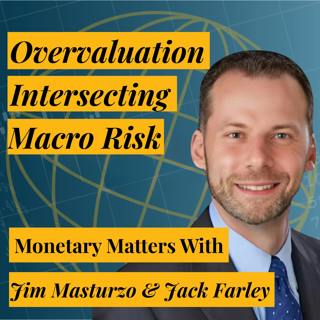Overvaluation Meets Macro Risk: Why This Massive Asset Manager is Getting Bearish | Jim Masturzo | Research Affiliates