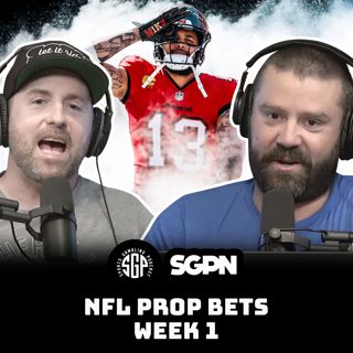 NFL Prop Bets Week 1 (Ep. 2374)
