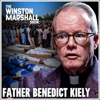Father Benedict Kiely - The Global War on Christians: Genocide in Africa, Islamist Attacks, and a New Hope